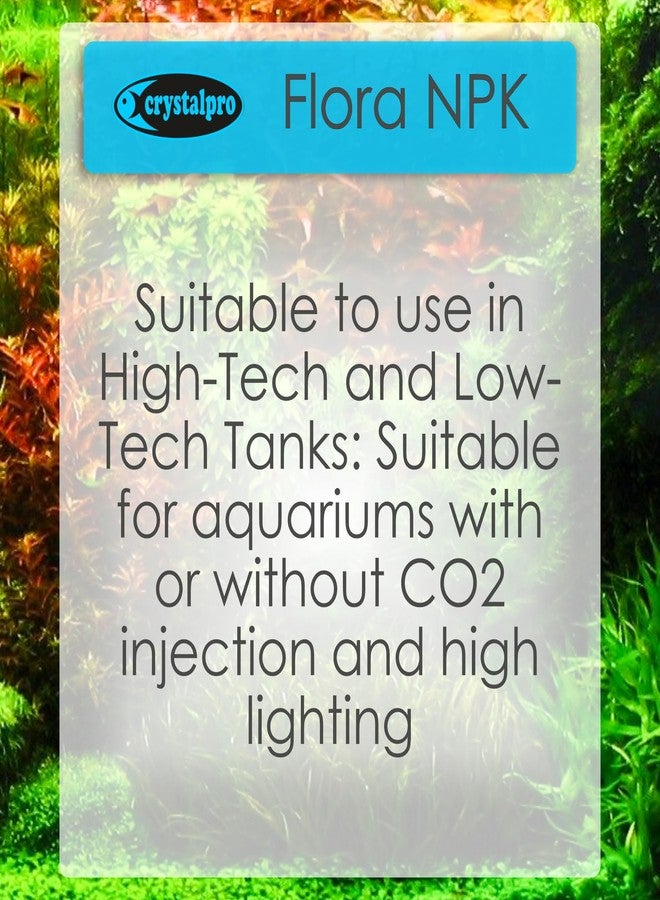 crystalpro Flora NPK - Liquid Macro Nutrient Fertilizer for Aquarium Plants (Nitrate, Phosphate, Potassium) - Boosts Growth and Color in Freshwater Tanks - Part of The Flora Nutrition Series - 16.9 fl oz - Image 3